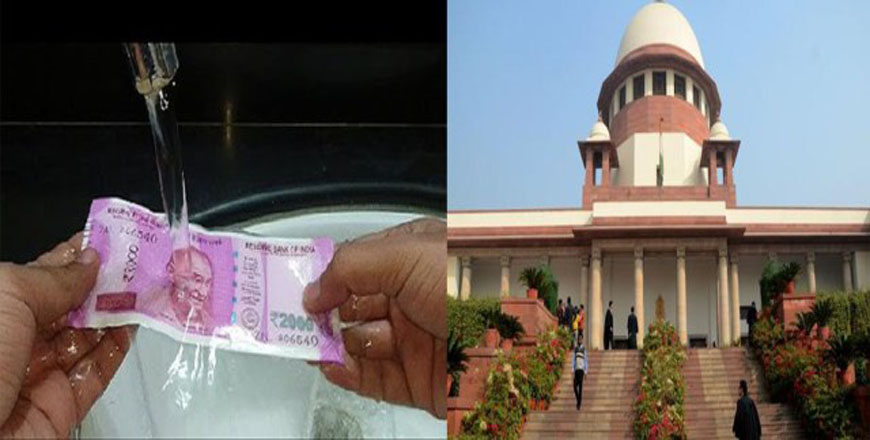 Dont wash the notes says Supreme Court