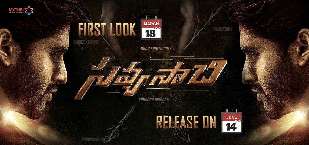 Savyasachi First Look On March 18th