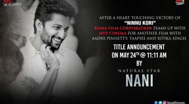 Nani to Unveil the Title Of Aadhi Pinnisetty's Next Movie